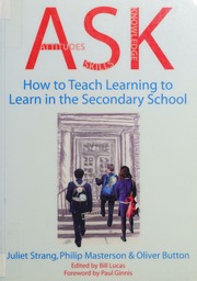 Attitudes Skills Knowledge How To Teach Learningtolearn In The Secondary School Meeting The Challenges Of Twentyfirst Century Learning Strang