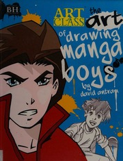 The Art Of Drawing Manga Boys Antram David 1958