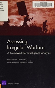 Assessing Irregular Warfare A Framework For Intelligence Analysis Larson