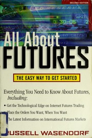 All About Futures Electronic Resource The Easy Way To Get Started Wasendorf