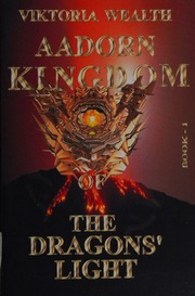 Aadorn Kingdom Of The Dragons Light Book 1 Wealth Viktoria
