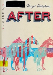 After A Novel None Hutchins H J Hazel J None