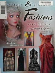 Antique Vintage Fashions 1745 To 1979 A Collectors Guide Johnson