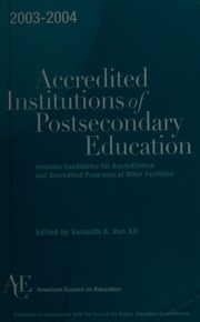 Accredited Institutions Of Postsecondary Education 20032004 Includes Candidates For Accreditation And Accredited Programs At Other Facilities Von Alt