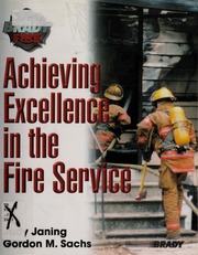 Achieving Excellence In The Fire Service None Janing Judy None