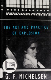 The Art And Practice Of Explosion G F Michelsen