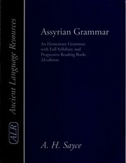 An Elementary Grammar With Full Syllabary And Progressive Reading Book Of The Assyrian Language In The Cuneiform Type 2nd Edition Sayce