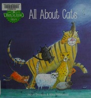 All About Cats Douglas Jozua 1977 Author Helmantel Hiky 1959 Illustrator