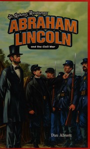 Abraham Lincoln And The Civil War 1st Ed Abnett Dan