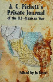 Ac Picketts Private Journal Of The Usmexican War 1st Ed Pickett