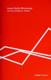 Avantgarde Museology Zhilyaev Arseniy 1984