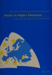 Adults In Higher Education Learning From Experience In New Europe 2 Edition Mark