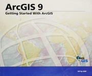 Arcgis 9 Getting Started With Arcgis Crosier Scott Environmental Systems Research Institute Redlands