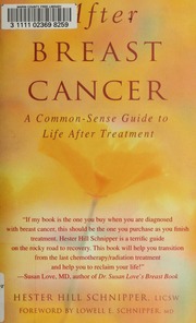 After Breast Cancer A Commonsense Guide To Life After Treatment Schnipper