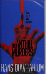 The Anthill Murders Lahlum Hans Olav 1973 Dickson Kari Translator