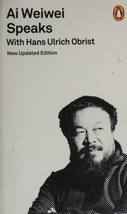 Ai Weiwei Speaks With Hans Ulrich Obrist Ai Weiwei Interviewee