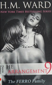 The Arrangement Vol 9 First Edition Ward H M Holly M