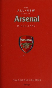 The Allnew Official Arsenal Mislellany Newkeyburden Chas