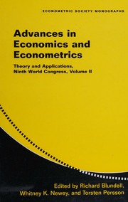 Advances In Economics And Econometrics Theory And Applications Ninth World Congress Blundell