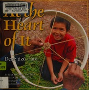 At The Heart Of It Dene Dzo Tare Taniton Raymond Macintosh