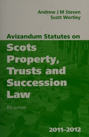 Avizandum Statutes On Scots Property Trusts And Succession Law 20112012 Eighth Edition Steven