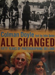 All Changed Fifty Years Of Photographing Ireland Doyle Colman