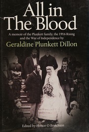 All In The Blood A Memoir Dillon Geraldine Plunkett 18911986