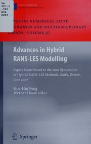 Advances In Hybrid Ransles Modelling Papers Contributed To The 2007 Symposium On Hybrid Ransles Methods Corfu Greece 1718 June 2007 Symposium On Hybrid Ransles Methods 2nd 2007 Corfu