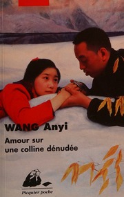 Amour Sur Une Colline Denudee French Edition Anyi Wang