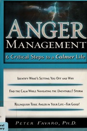 Anger Management Electronic Resource 6 Critical Steps To A Calmer Life Favaro