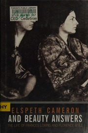 And Beauty Answers The Life Of Frances Loring And Florence Wyle 1st Ed Cameron