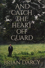 And Catch The Heart Off Guard Darcy Brian Catholic Priest