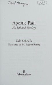 Apostle Paul His Life And Theology Schnelle Udo