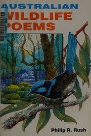 Australian Wildlife Poems 1st Ed Rush Philip R 1939