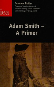 Adam Smith A Primer Butler Eamonn Smith Craig 1977 Institute Of Economic Affairs Great Britain