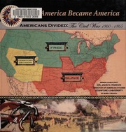 Americans Divided The Civil War 18601865 None Stewart Sheila