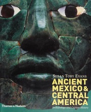 Ancient Mexico Central America Archaeology And Culture History Evans