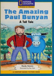 The Amazing Paul Bunyan Stevens Mandy Dale Rae National Geographic Society Us