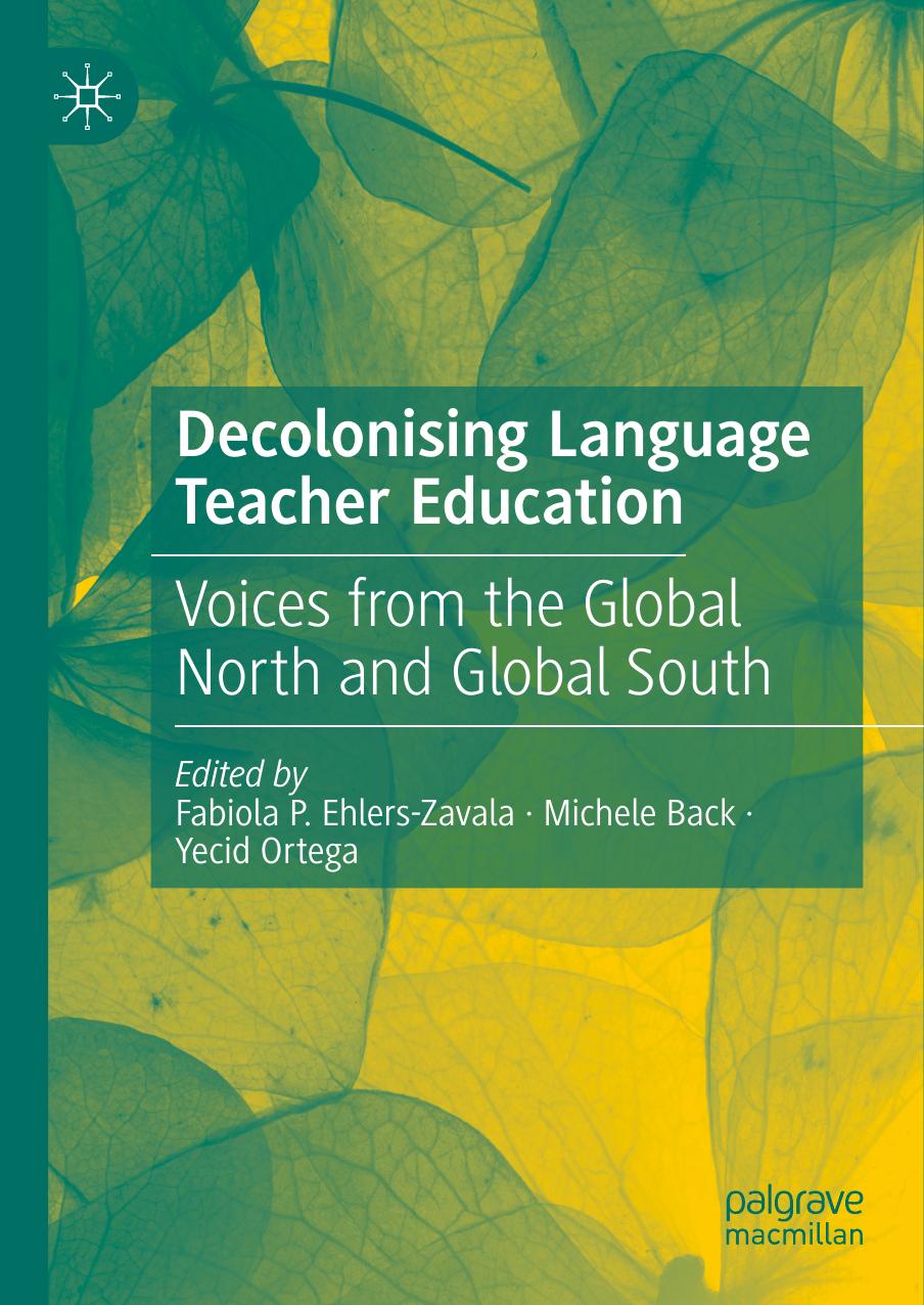Decolonising Language Teacher Education Fabiola P Ehlerszavala