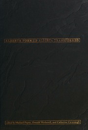 Alberta Formed Alberta Transformed Cavanaugh Catherine Anne