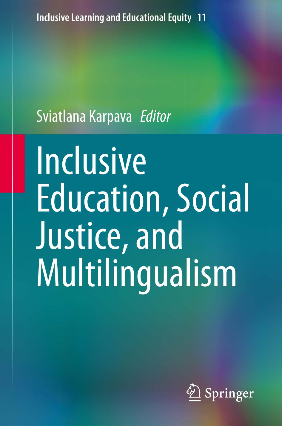Inclusive Education Social Justice And Multilingualism Sviatlana Karpava