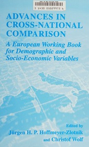 Advances In Crossnational Comparison A European Working Book For Demographic And Socioeconomic Variables Hoffmeyerzlotnik