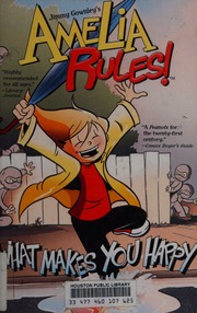 Amelia Rules Vol 2 What Makes You Happy Gownley Jimmy