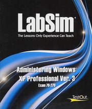 Administering Windows Xp Professional Ver 3 Testout Firm