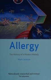 Allergy The History Of A Modern Malady Jackson Mark 1959