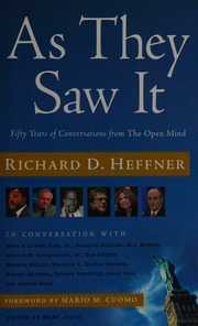 As They Saw It Fifty Years Of Conversations From The Open Mind Heffner