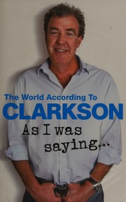 As I Was Saying The World According To Clarkson Volume Six Clarkson