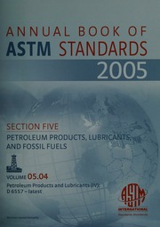 Annual Book Of Astm Standards Section 5 Petroleum Products Lubricants And Fossil Fuels Astm International