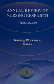 Annual Review Of Nursing Research Nursing Workforce Issues Volume 28 2010 Kaspar