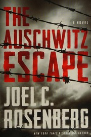 The Auschwitz Escapeitpe Joel C Rosenberg
